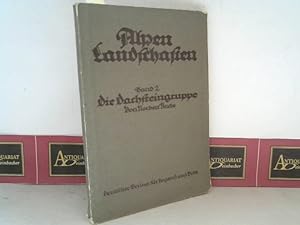 Die Dachsteingruppe. (= Alpenlandschaften. Monographien zur Landeskunde, Band 2).