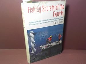 Fishing Secrets of the Experts - Eighteen top specialists write about America's favorite game fis...