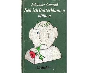 Konvolut "Johannes Conrad". 6 Titel. 1.) Das Blashorn, Verse und Vignetten 2.) Seh ich Butterblum...
