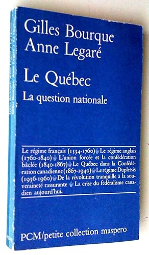 Le Québec, la question nationale