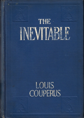 The Inevitable. Translated by Alexander Teixeira de Mattos.
