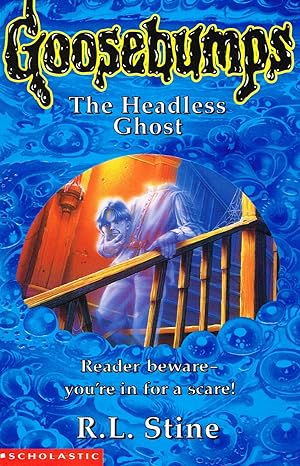 Goosebumps : The Headless Ghost : Number 37 :