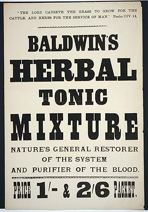 Baldwin's Herbal Tonic Mixture. Nature's general restorer of the system and purifier of the blood