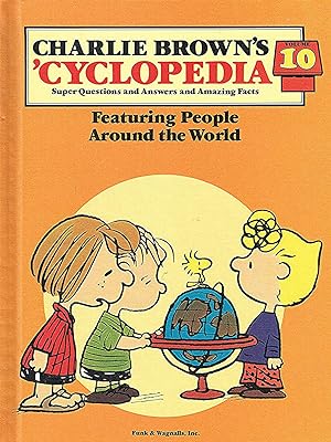 Charlie Brown's 'Cyclopedia : Volume 10 : Featuring People Around The World :