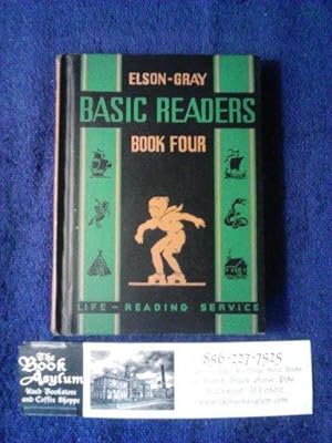 Basic Readers Book Four Elson-Gray Life Reading Service