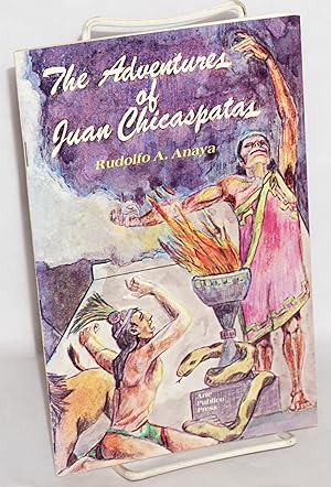 The adventures of Juan Chicaspatas