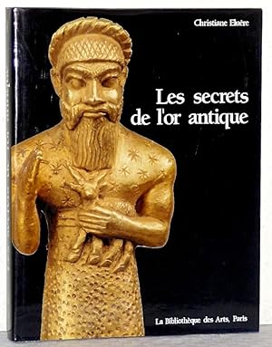 Les Secrets de l'Or antique