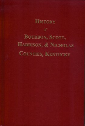 History of Bourbon, Scott, Harrison, and Nicholas Counties, Kentucky