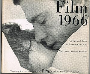 Film 1966. Chronik und Bilanz des internationalen Films. Kino: Kunst, Konsum, Kommerz