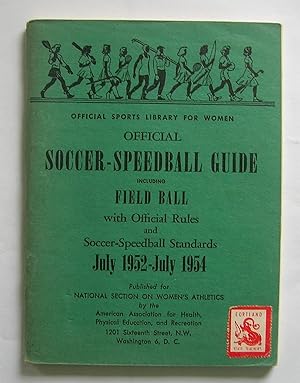 Official Soccer-Speedball Guide including Field Ball. July 1952-July 1954.