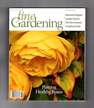 Taunton's Fine Gardening Magazine - May / June, 1996. Planting Healthy Roses; Perennial Poppies; ...