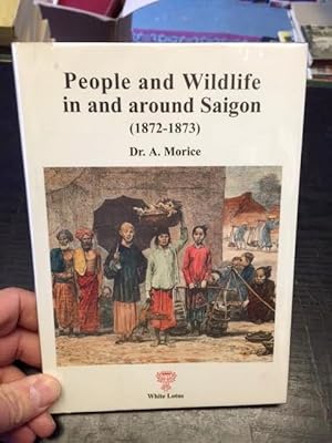 People and Wildlife in and around Saigon, 1872-1873