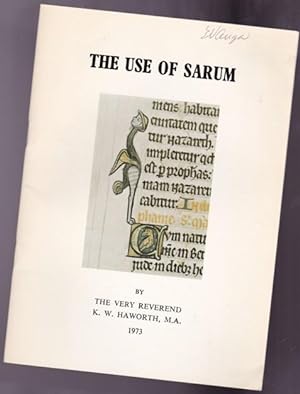 The Use of Sarum: The Worship and Organisation of Salisbury Cathedral in the Middle Ages