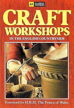 Craft Workshops In The English Countryside : 1986 (Aa Guides)