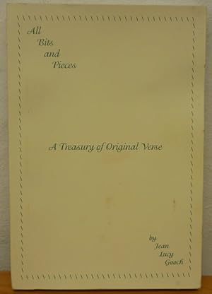 All Bits and Pieces: A Treasury of Original Verse