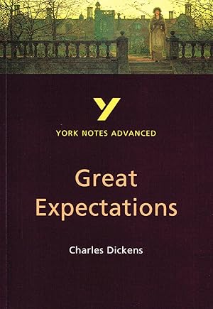 Great Expectations : York Notes Advanced :