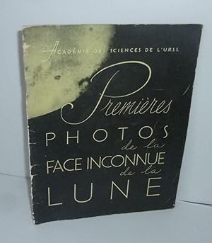 Premières photos de la face inconnue de la Lune. Éditions en langues étrangères. Moscou. 1960.