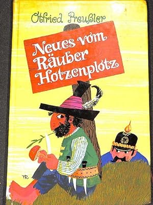 Neues vom Räuber Hotzenplotz eine Kasperlgeschichte von Otfried Preussler mit Illustrationen von ...