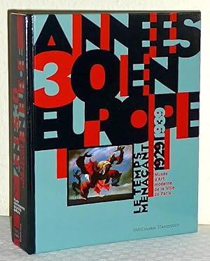 Années 30 en Europe - Le temps menaçant 1929-1939