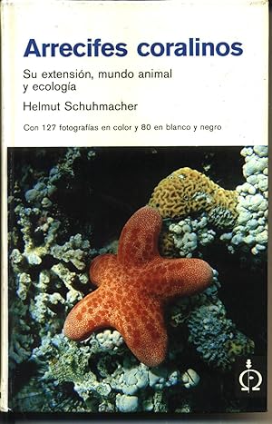 Arrecifes Coralinos Su Extencion Mundo Animal y Ecologia