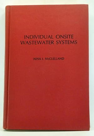 Individual Onsite Wastewater Systems: Proceedings of the Fourth National Conference 1977