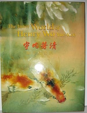 THE INNER WORLD OF HENRY WO YUE-KEE