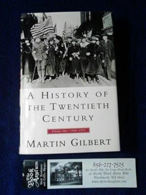 A History of the Twentieth Century Volume: one