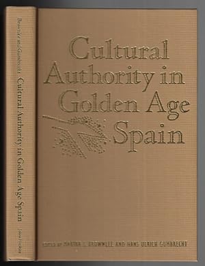 Cultural Authority in Golden Age Spain (Parallax: Re-visions of Culture and Society)