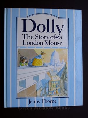 DOLLY THE STORY OF A LONDON MOUSE