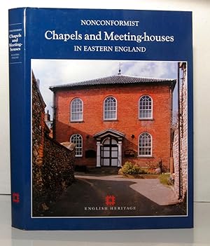 An Inventory of Nonconformist Chapels and Meeting-Houses in Eastern England.