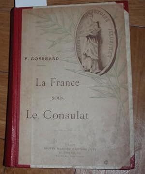 La France sous le Consulat.