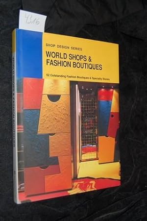 World Shops & Fashion Boutiques. 52 outstanding Fashion Boutiques & Specialty Stores.