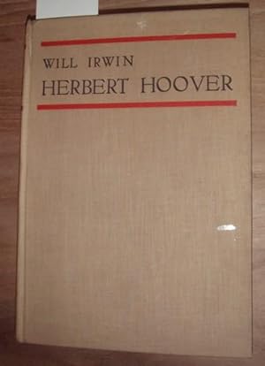 Herbert Hoover. Biographische Erinnerungen. Autorisierte deutsche Ausgabe. Übersetzung von E. Mel...