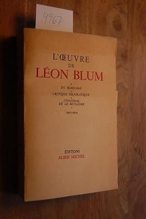 L`Oeuvre. Du Mariage. Critique Dramatique. Stendhal et la Beylisme. 1905-1914.