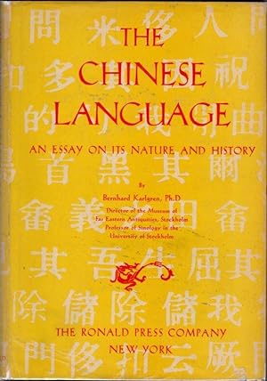 The Chinese Language: An Essay on Its Nature and History
