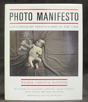 Photo Manifesto: Contemporary Photography in the USSR