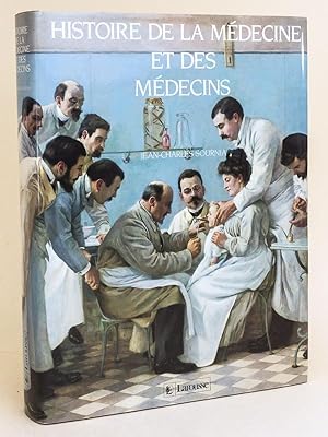 Histoire de la Médecine et des Médecins.