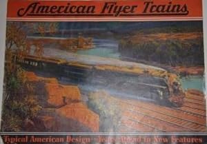 [Trade Catalogue] American Flyer Trains. Typical American Design . . . Years Ahead in New Features