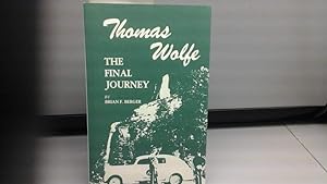 Thomas Wolfe, The Final Journey