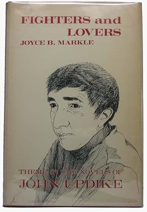 Fighters and Lovers: Theme in the Novels of John Updike
