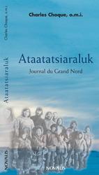 Ataatatsiaraluk Journal du Grand Nord