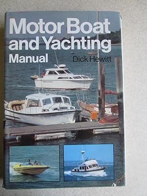 Motor Boat and Yachting Manual