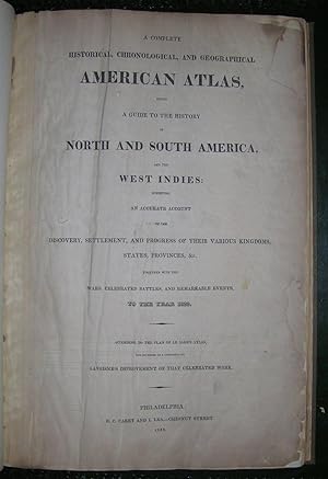 A Complete Historical, Chronological, and Geographical American Atlas.