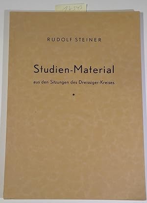 Studienmaterial aus den Sitzungen des Dreissiger-Kreises Stuttgart 1922/23