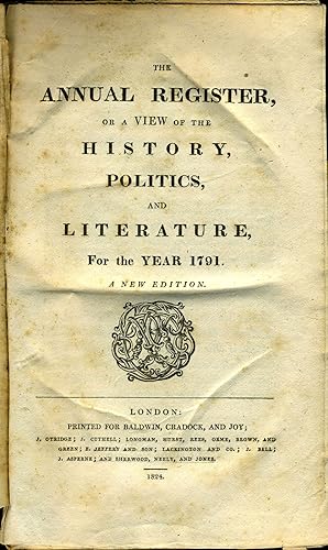 The Annual Register, or a View of the History, Politics, and Literature, For the Year 1791