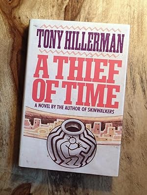 A THIEF OF TIME : A Novel