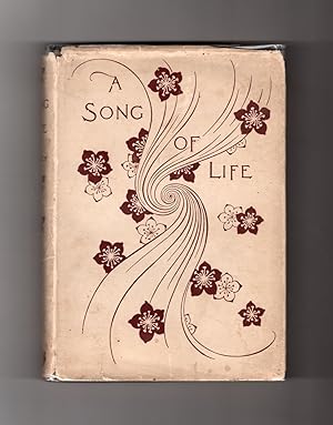 A Song of Life / In Dustjacket. 1897