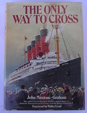 The Only Way to Cross (SIGNED)
