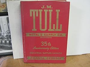 J. M. Tull Metal & Supply Co. Inc. 35th Anniversary Catalog # 50