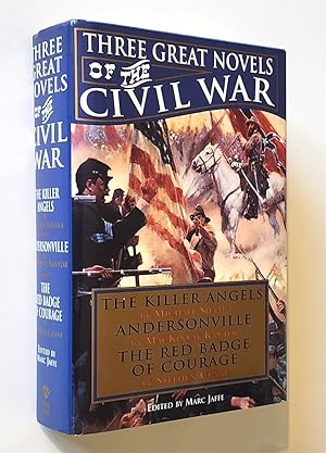 Three Great Novels of the Civil War The Killer Angels / Andersonville / The Red Badge of Courage